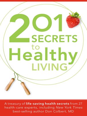 cover image of 201 Secrets to Healthy Living
